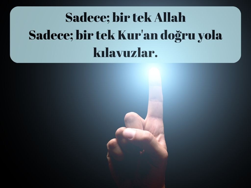 Sadece Kur&#039;an